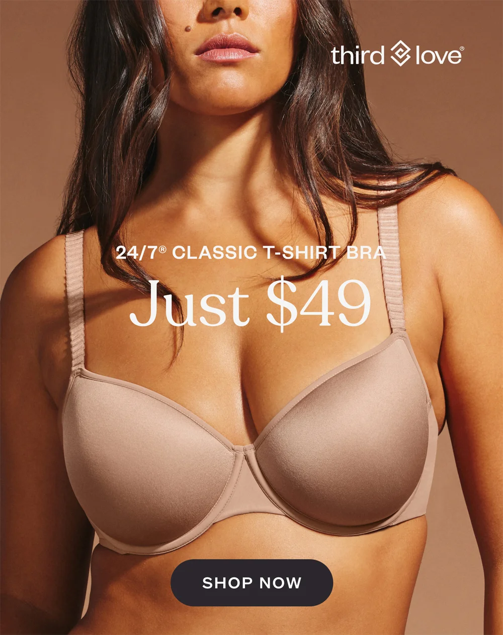 ThirdLove - 24/7 Classic T-Shirt Bra - Just $49 - CTA: SHOP NOW