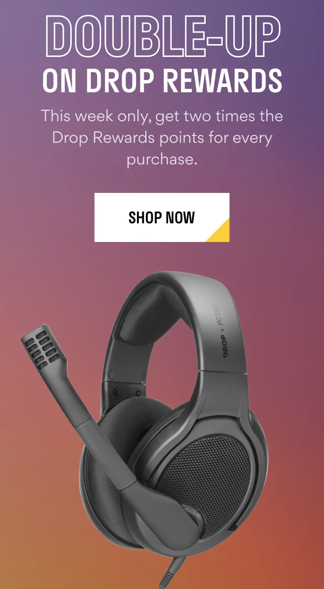 Double-Up On Drop Rewards > Double-Up On Drop Rewards >