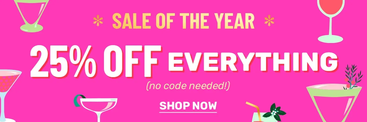 25% off everything!!