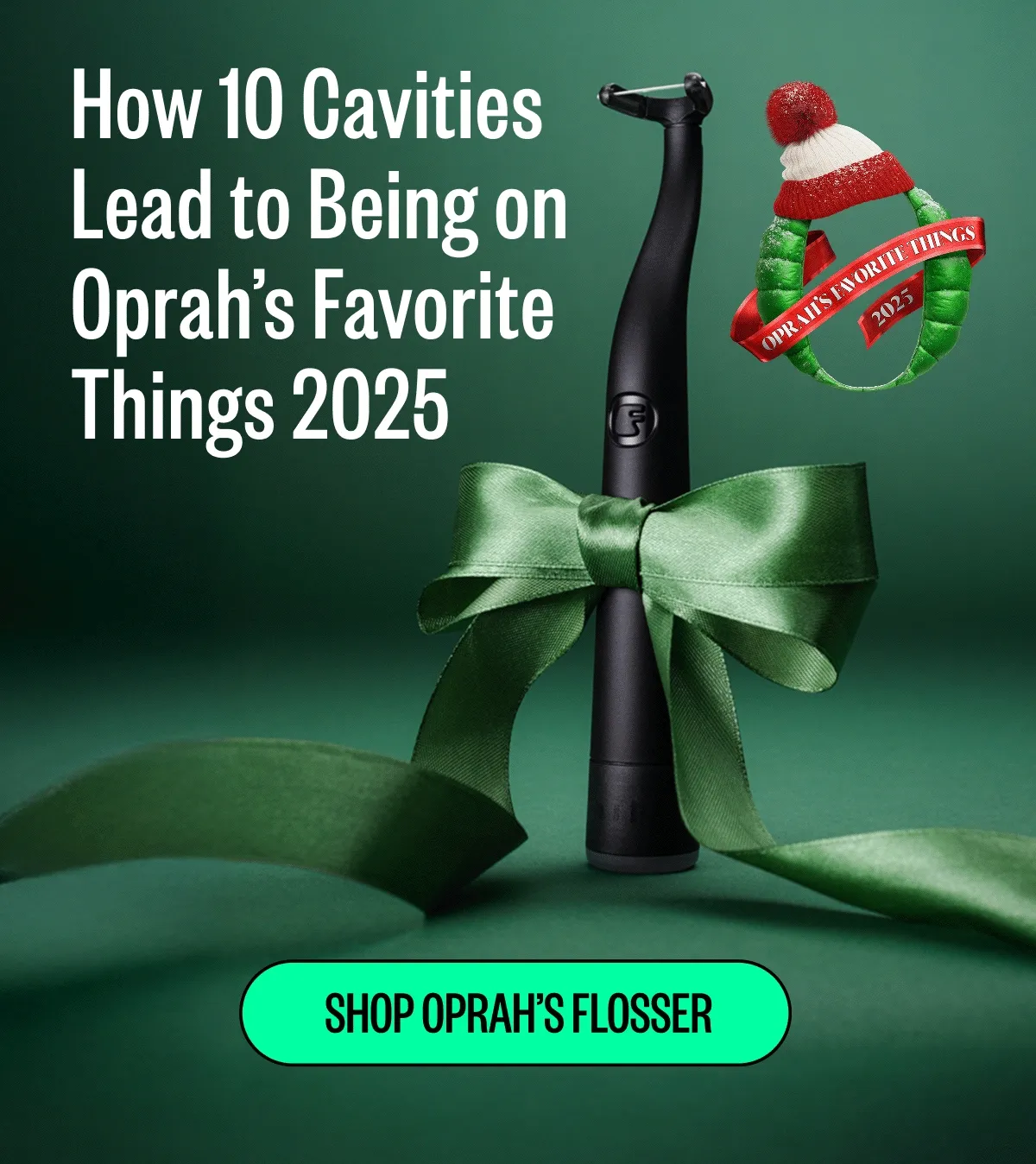 How 10 Cavities Lead to Being on Oprah's Favorite Things 2025 | SHOP OPRAH'S FLOSSER