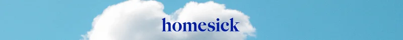 Homesick
