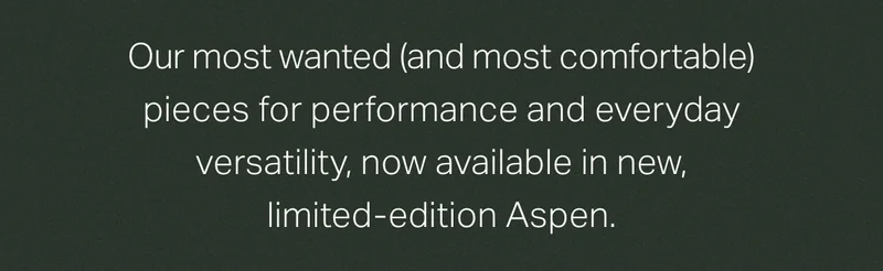 Our most wanted (and most comfortable) pieces for performance and everyday versatility.