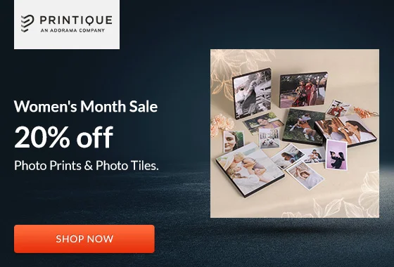 Printique Women's Month Sale | 20% off Photo Prints & Photo Tiles | Shop Now