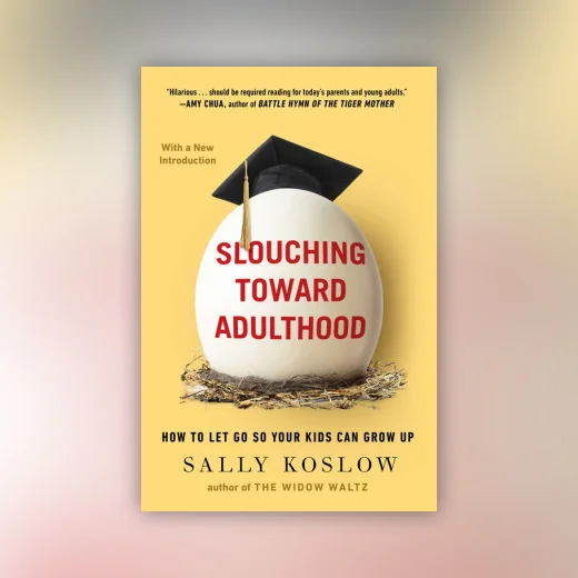 Slouching Toward Adulthood