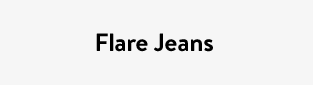 Flare Jeans
