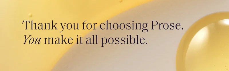Thank you for choosing Prose. You make it all possible.