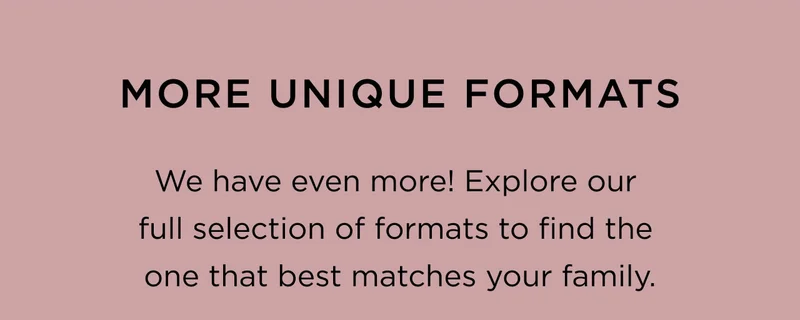 More Unique Formats