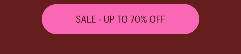 Sale Up to 70% Off