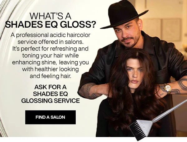 whats a Shades EQ Gloss?
