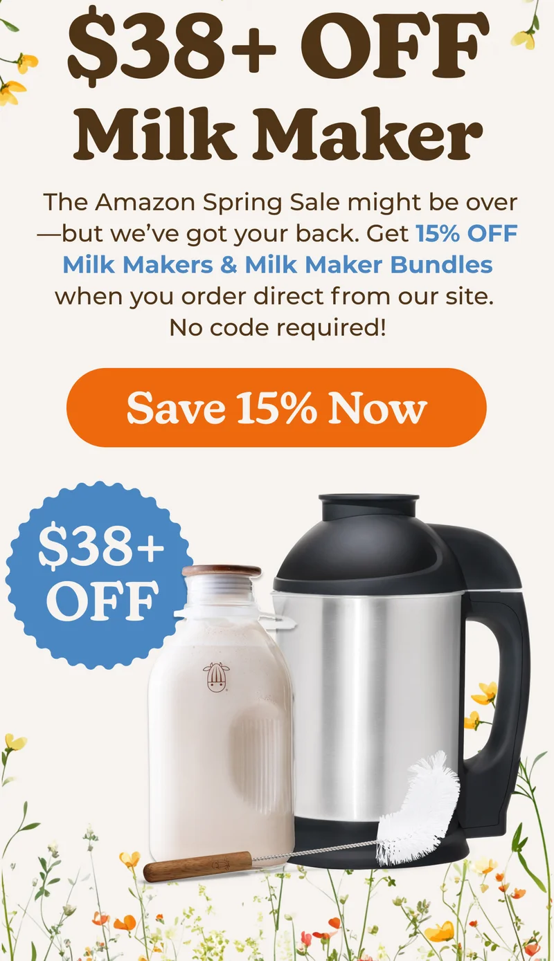15% OFF Milk Maker and Milk Maker Bundles