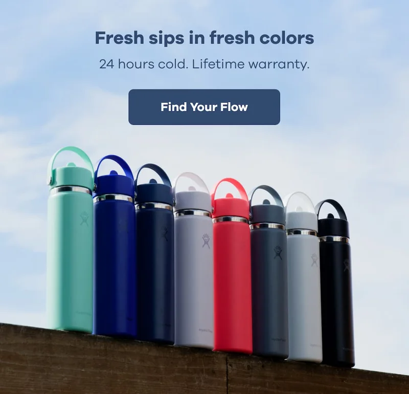 Fresh sips in fresh colors. 24 hours cold. Lifetime warranty. | Find Your Flow