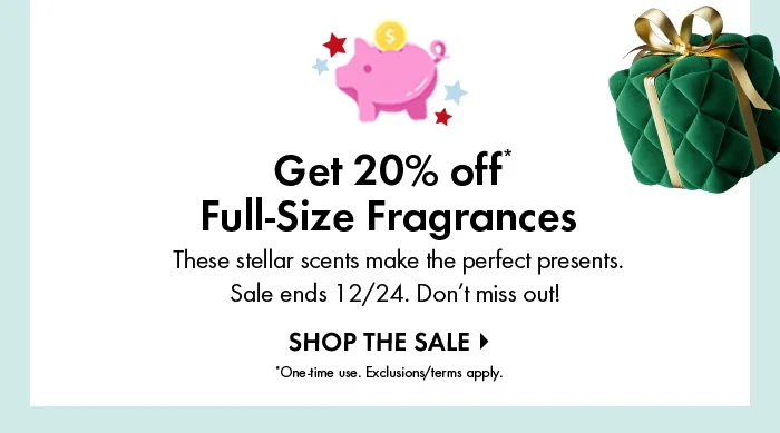 Get 20% off Full Size Fragrances