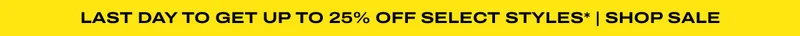Get up to 25% off select styles
