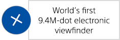 World’s first 9.4M-dot electronic viewfinder