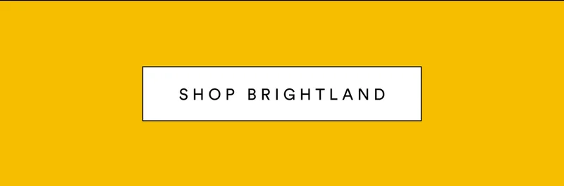SHOP BRIGHTLAND