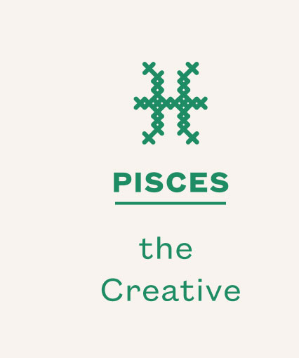PISCES the Creative