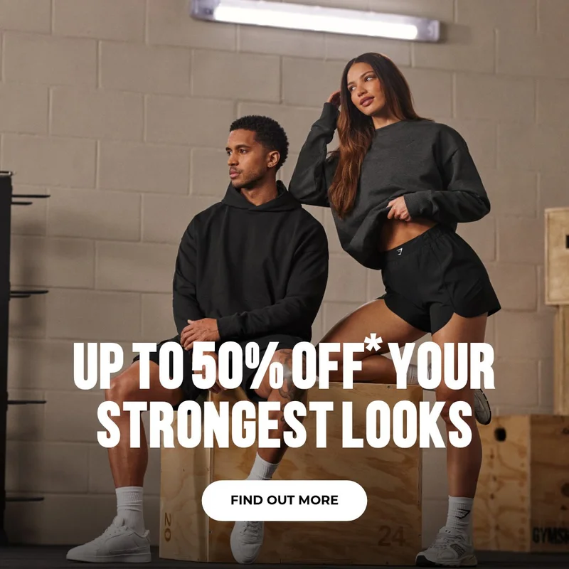 UP TO 50% OFF* YOUR STRONGEST LOOKS