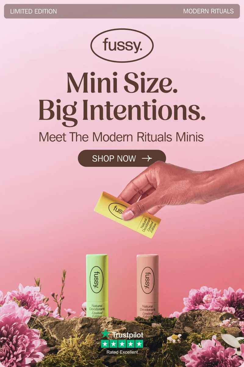 fussy. - LIMITED EDITION MODERN RITUALS - Mini Size. Big Intentions. - Meet the modern rituals minis SHOP NOW