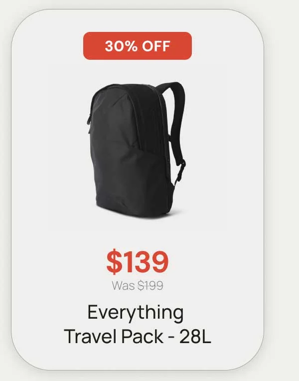 30% OFF - $139 Was $199 Everything Travel Pack - 28L