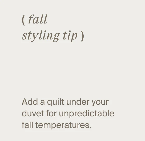 Fall bed styling tip