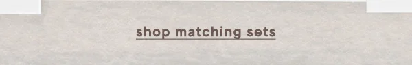 shop matching sets