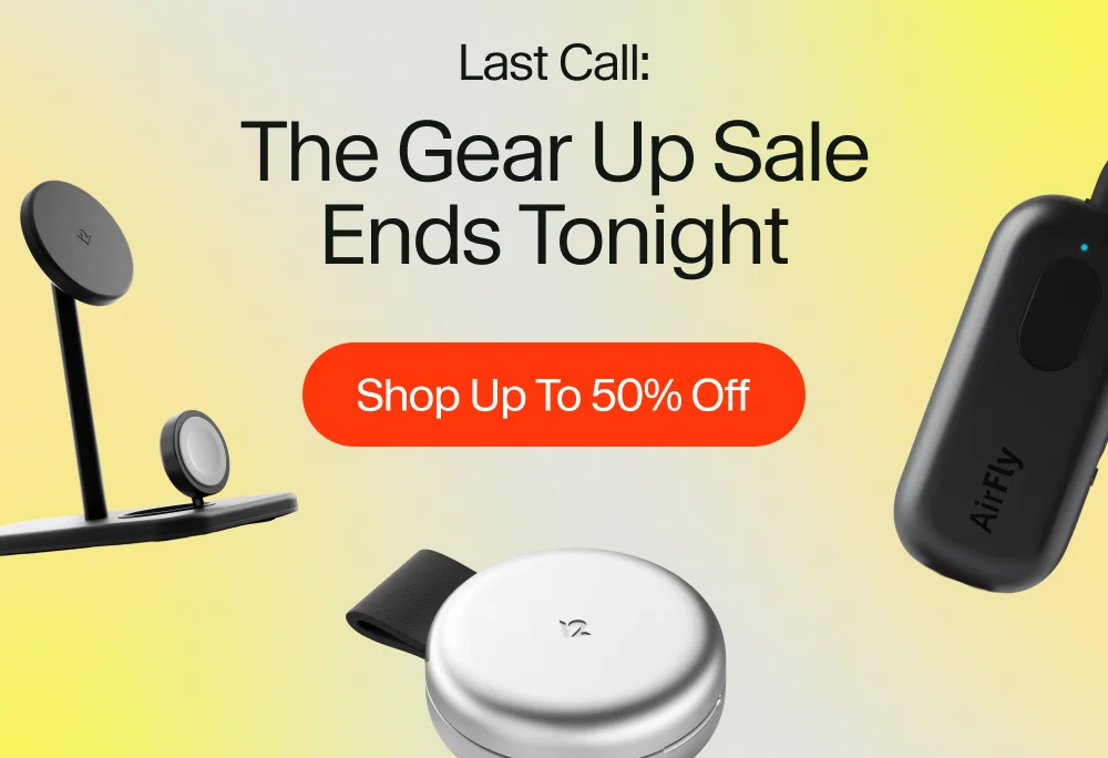 Last Call: The Gear Up Sale Ends Tonight