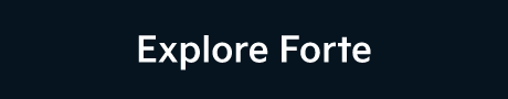 Explore Forte