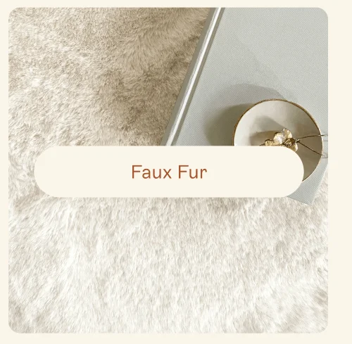 [ Faux Fur]