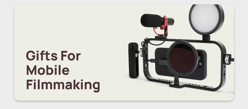 gifts for mobile filmmaking.