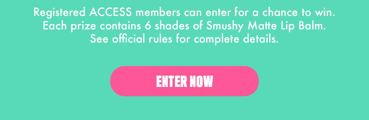 ENTER NOW