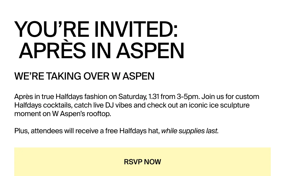 RSVP to our Aspen Après Party with W Aspen