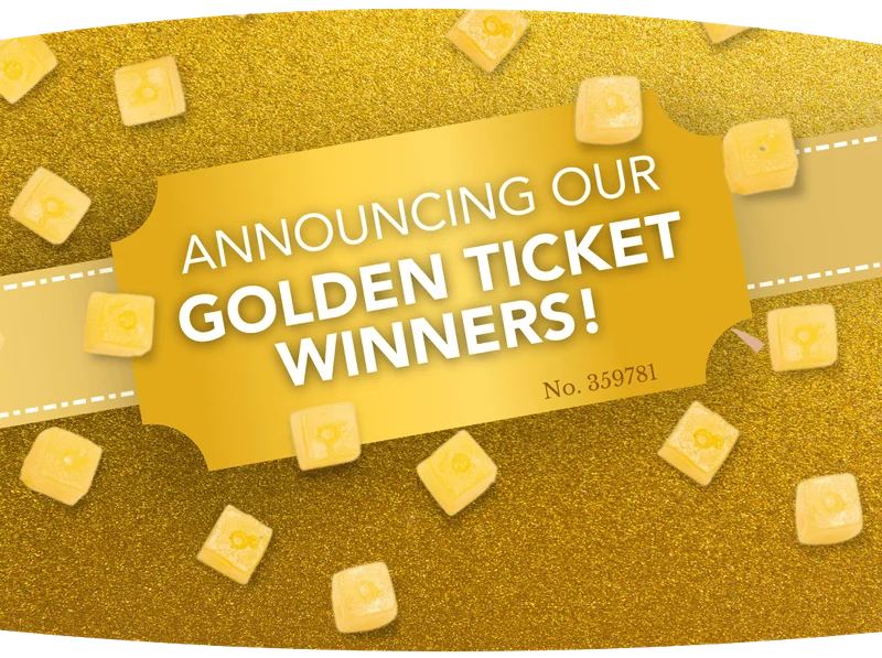 Golden Ticket Winners!
