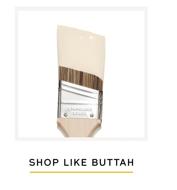 SHOP LIKE BUTTAH