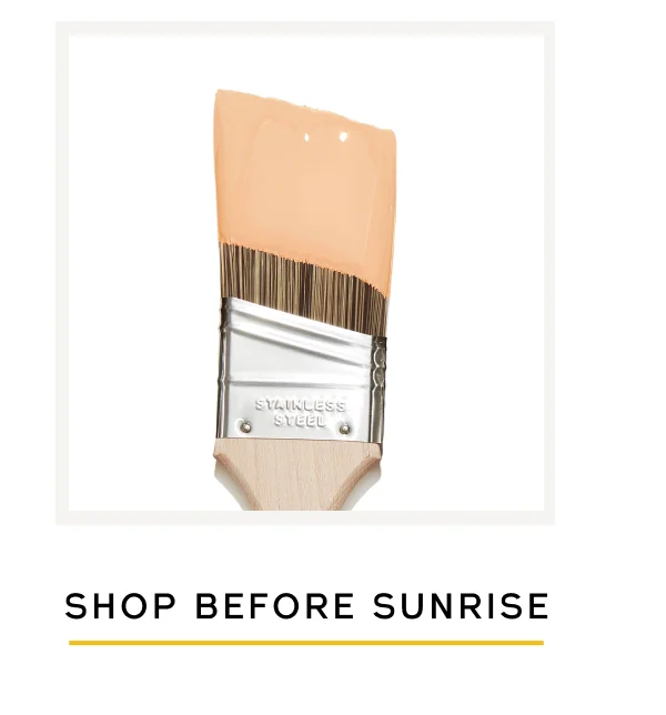 SHOP BEFORE SUNRISE