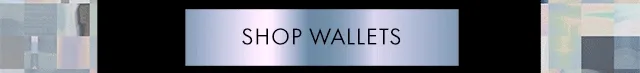 SHOP WALLETS