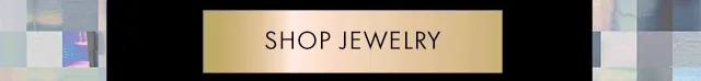 SHOP JEWELRY
