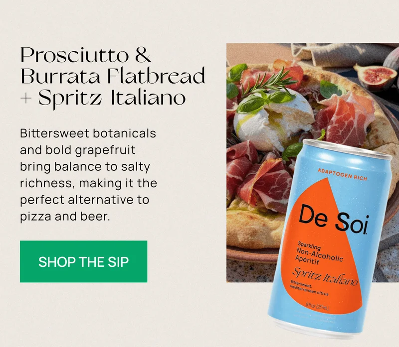 Prosciutto & Burrata Flatbread + Spritz Italiano |  Shop the sip
