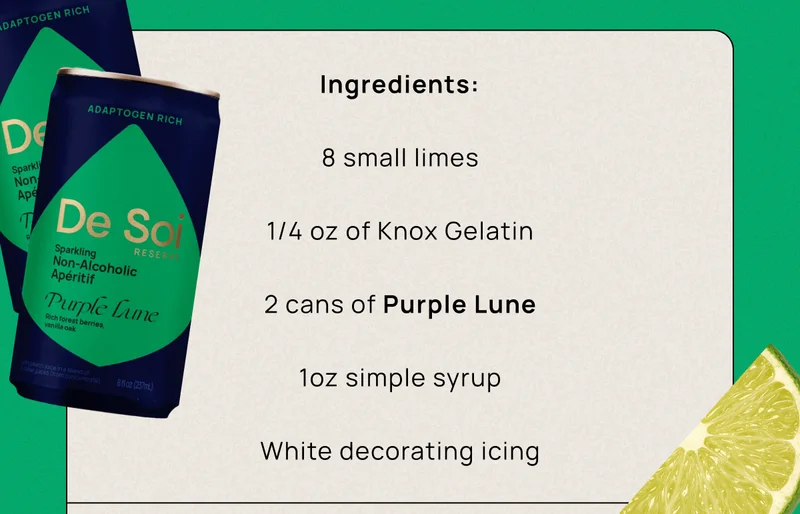 Ingredients: 8 small limes,1/4 oz of Knox Gelatin,2 cans of Purple Lune,1oz simple syrup,White decorating icing