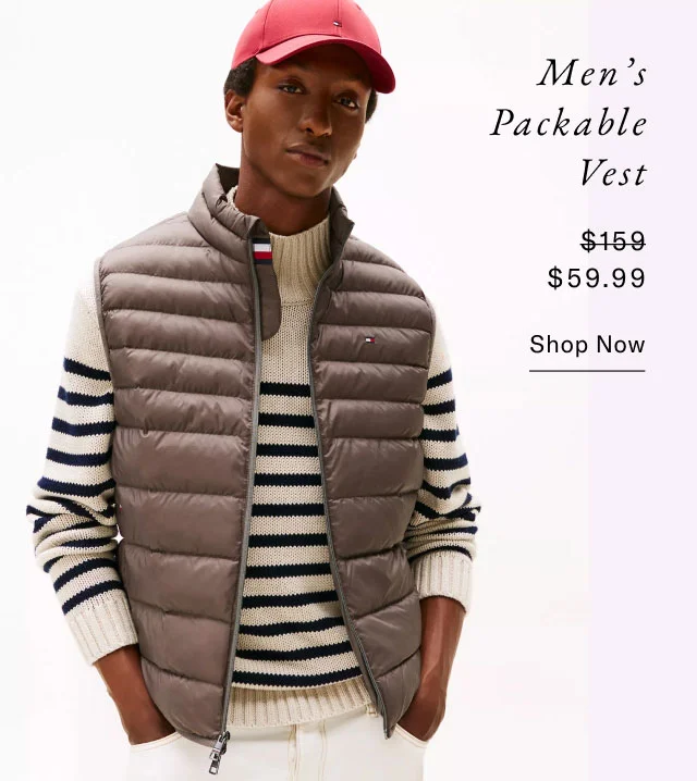 Men's Packable Vest  $59.99 Shop Now