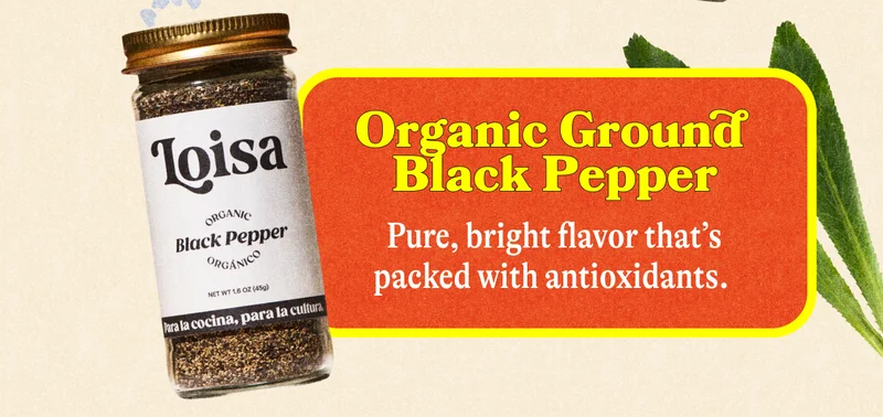 Organic Ground Black Pepper Pure, bright flavor that’s packed with antioxidants.
