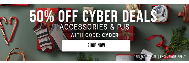 50% Off Cyber Deals* Accessories & Pjs With Code: Cyber