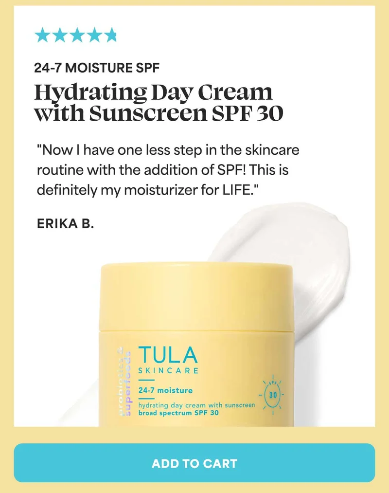 24-7 Moisture SPF Hydrating Day Cream with Sunscreen SPF 30. "Now I have one less step in the skincare routine with the addition of SPF! This is definitely my moisturizer for LIFE." - Erika B. -- ADD TO CART