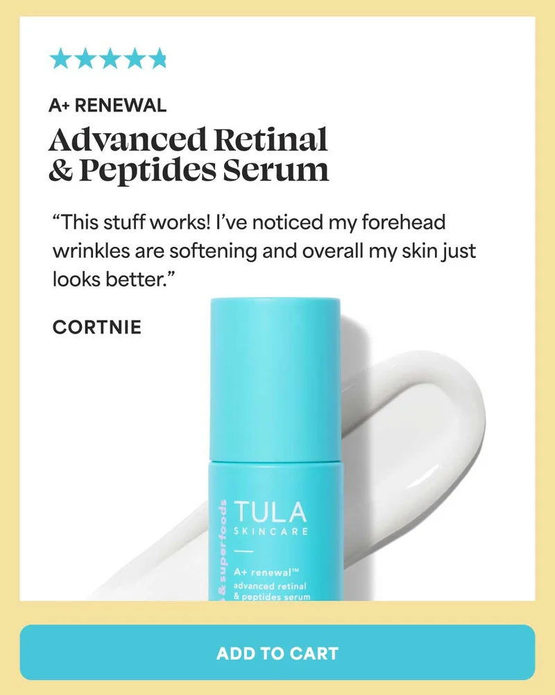 A+ Renewal Advanced Retinal & Peptides Serum “This stuff works! I’ve noticed my forehead wrinkles are softening and overall my skin just looks better.” - Cortnie -- ADD TO CART