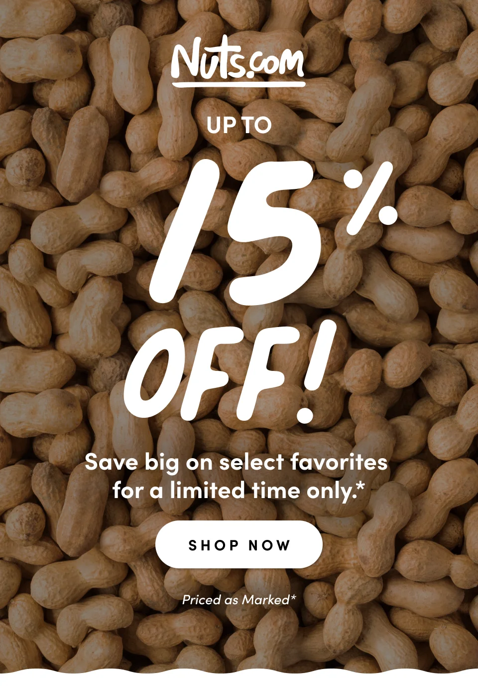 Nuts.com; Up to 15% Off! Save big on select favorites
