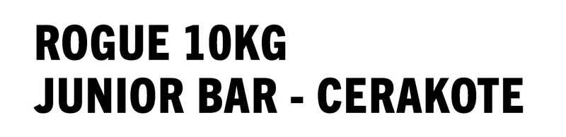 Rogue 10KG Junior Bar - Cerakote