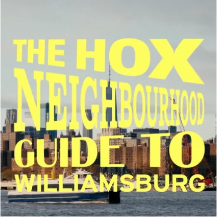 Williamsburg neighbourhood guide