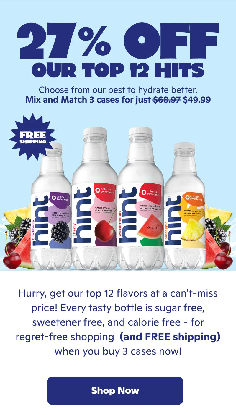 27% off our top 12 hits. Mix & match 3 cases for $49.99 plus free shipping.