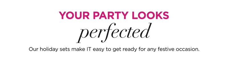 Your Party Looks Perfected
