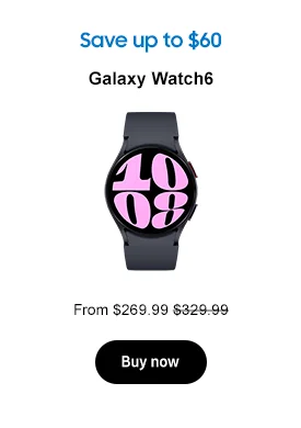 Save up to $60
Galaxy Watch6 Black From $269.99 $329.99 Buy now