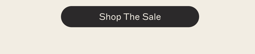 [ Shop The Sale ]
